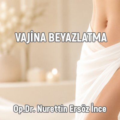 Vajina Beyazlatma Tedavileri 